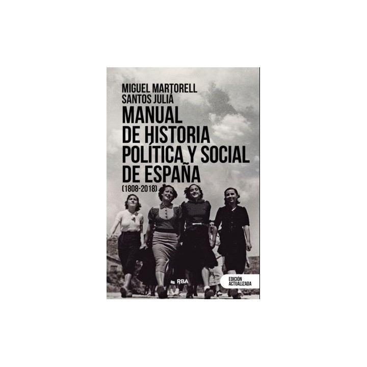 Manual de historia política y social de España 1808-2018