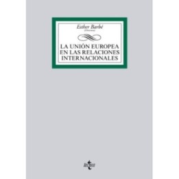La Unión Europea en las relaciones internacionales