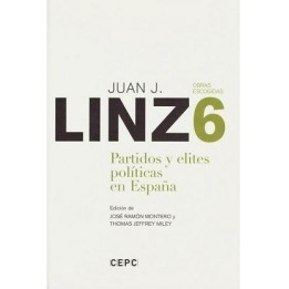 Obras escogidas Vol.6 Partidos y élites políticas en España