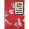 Código penal y leyes penales especiales