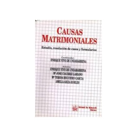 Causas matrimoniales. Estudio, resolución de casos y formularios
