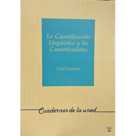 La cuantificación lingüística y los cuantificadores