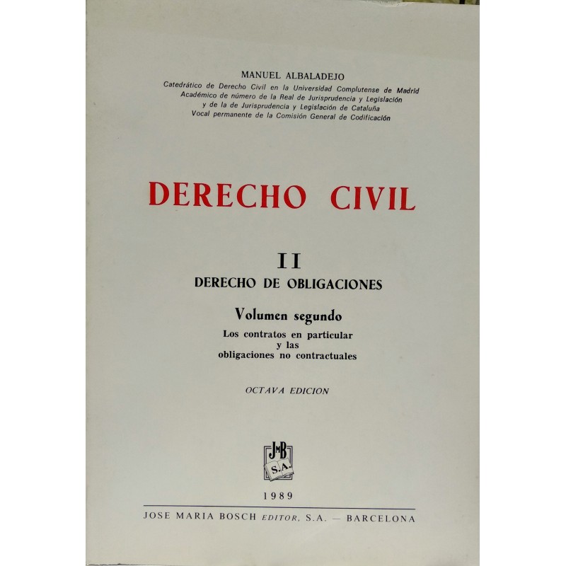 Derecho civil - II.Derecho de obligaciones - Vol.2º Los contratos en particular y las obligaciones no contractuales