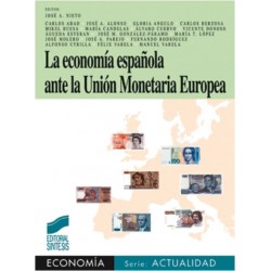 La economía española ante la Unión Monetaria Europea