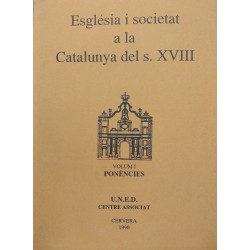 Església i societat a la Catalunya del s. XVIII - Vol.1 Ponències