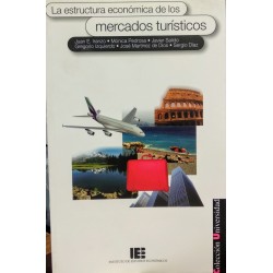 La estructura económica de los mercados turísticos