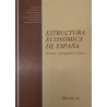Estructura económica de España. Sectores y desequilibrios básicos