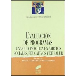 Evaluación de programas. Una guía práctica en ámbitos sociales, educativos y de salud