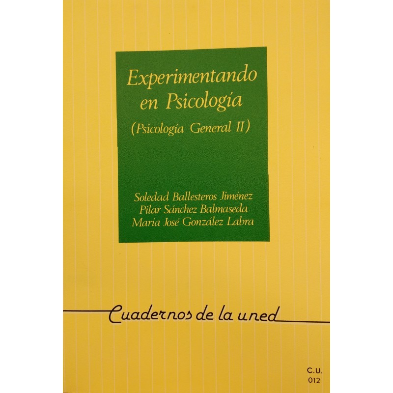 Experimentando en Psicología (Psicología general II)