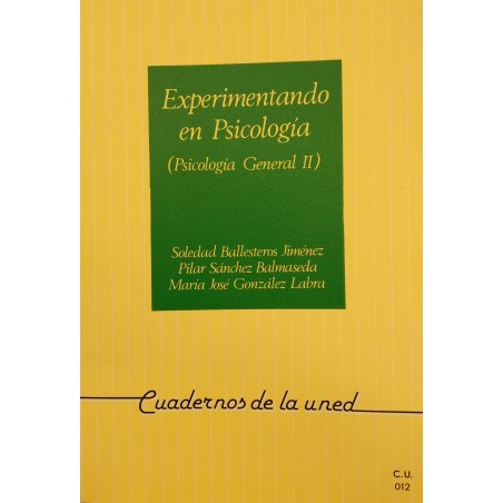 Experimentando en Psicología (Psicología general II)