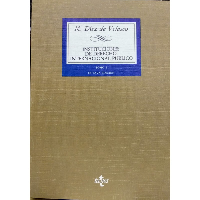 Instituciones de derecho internacional público - Tomo I