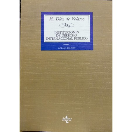 Instituciones de derecho internacional público - Tomo I