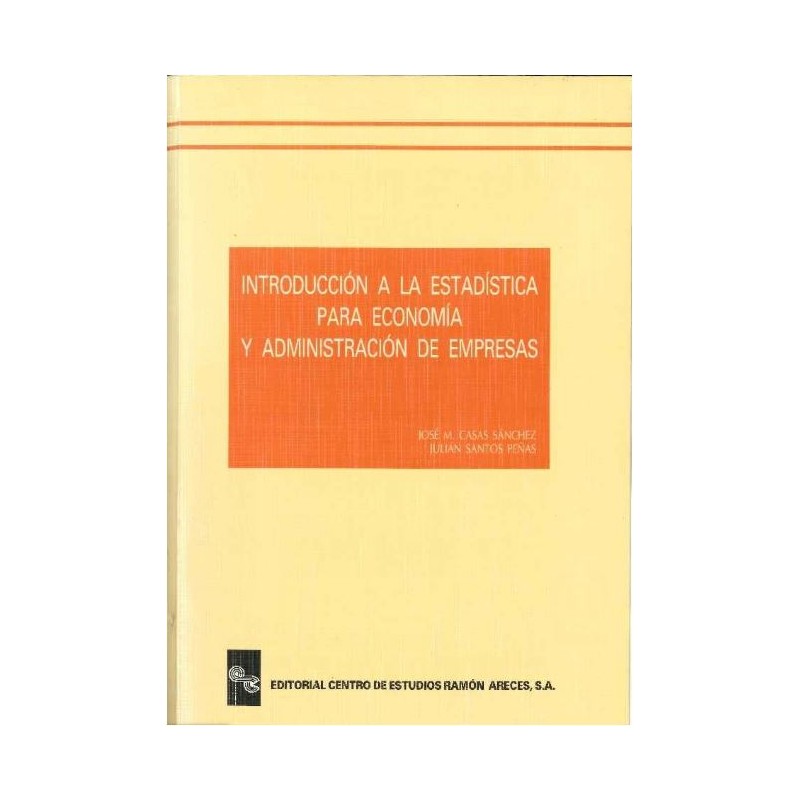 Introducción a la estadística para economía y administración de empresas