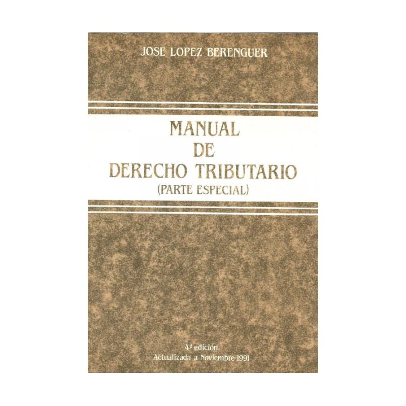 Manual de derecho tributario (parte especial)