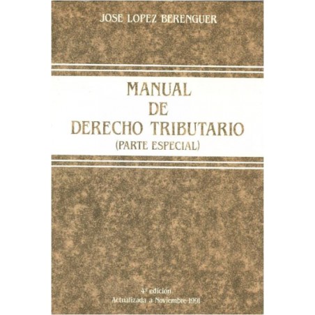 Manual de derecho tributario (parte especial-apéndice)