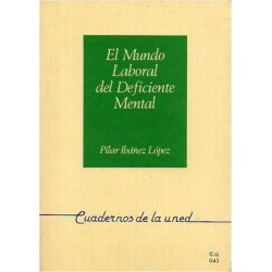 El mundo laboral del deficiente mental