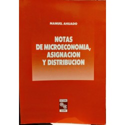 Notas de microeconomía, asignación y distribución