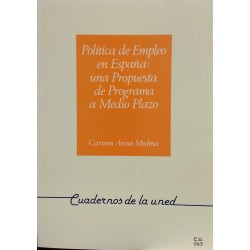 Política de empleo en España: una propuesta de Programa a medio plazo