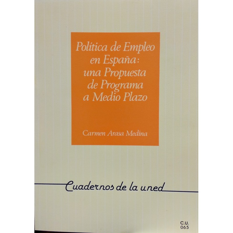 Política de empleo en España: una propuesta de Programa a medio plazo