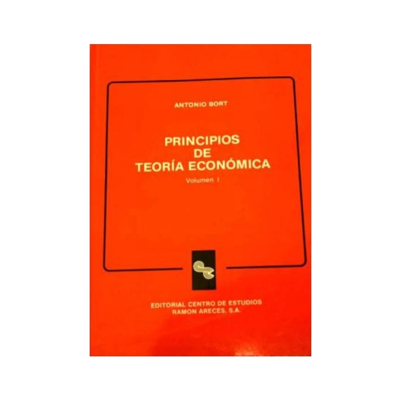 Principios de teoría económica. Vol. 1