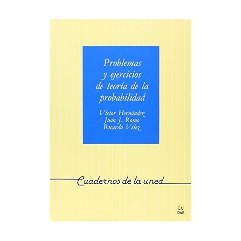 Problemas y ejercicios de teoría de la probabilidad