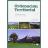 Teoría y práctica para una ordenación racional del territorio