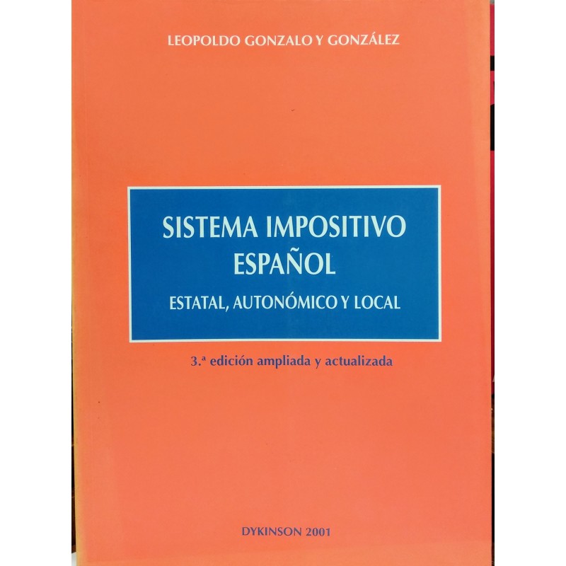 Sistema impositivo español. Estatal, autonómico y local
