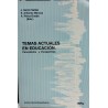 Temas actuales en educación. Panorámica y perspectivas