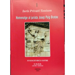 Iuris Privati Tantum. Homenatge al jurista Josep Puig Brutau