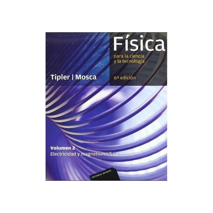Física para la ciencia y la tecnología. Vol.2