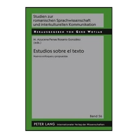 Estudios sobre el texto. Nuevos enfoques y propuestas