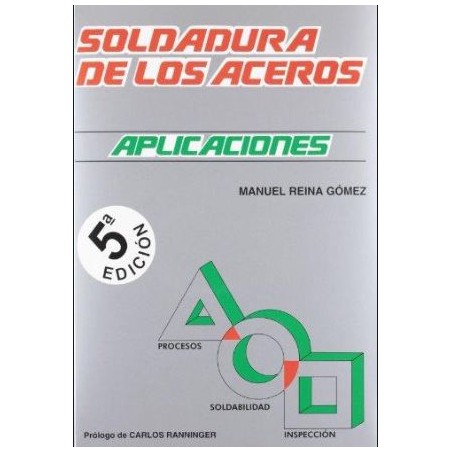 Soldadura de los aceros. Aplicaciones