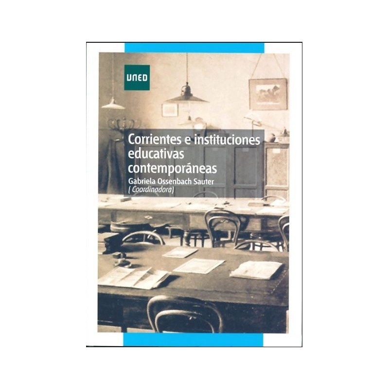 Corrientes e instituciones educativas contemporáneas