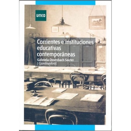 Corrientes e instituciones educativas contemporáneas