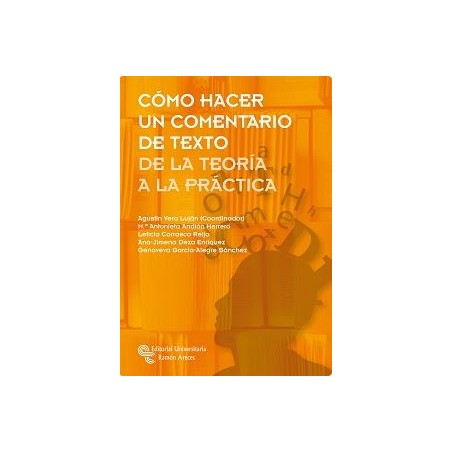 Cómo hacer un comentario de texto. De la teoría a la práctica