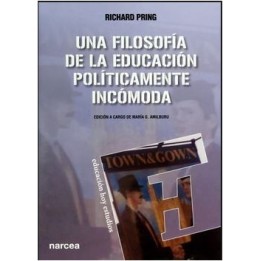 Una filosofía de la educación políticamente incómoda