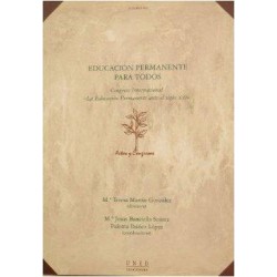 Educación permanente para todos. Congreso internacional "La educación permanente ante el siglo XXI"