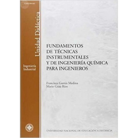 Fundamentos de técnicas instrumentales y de ingeniería química para ingenieros