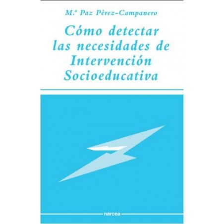 Cómo detectar las necesidades de intervención socioeducativa