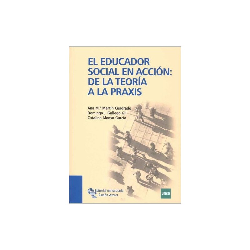 El educador social en acción: de la teoría a la praxis