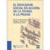El educador social en acción: de la teoría a la praxis
