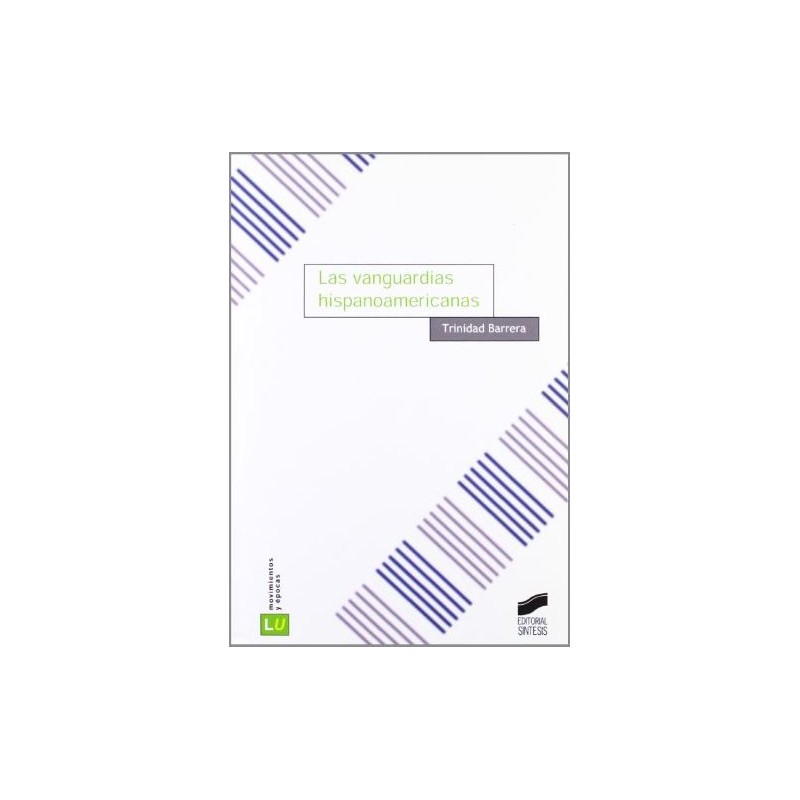 Las vanguardias hispanoamericanas