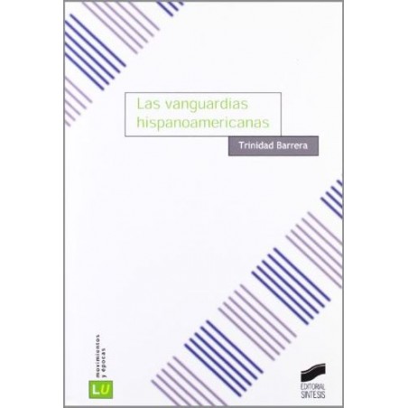 Las vanguardias hispanoamericanas