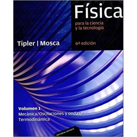 Física para la ciencia y la tecnología. Vol.1