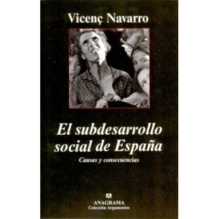 El subdesarrollo social de España