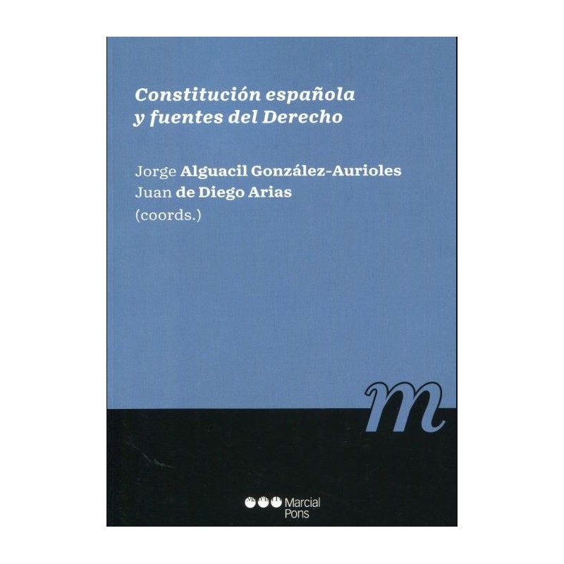 Constitución española y fuentes del derecho