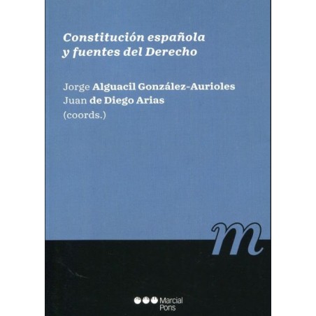 Constitución española y fuentes del derecho