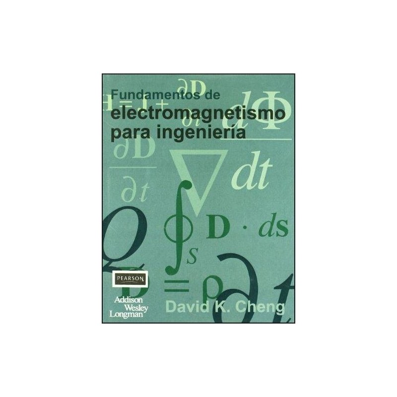 Fundamentos de electromagnetismo para ingeniería