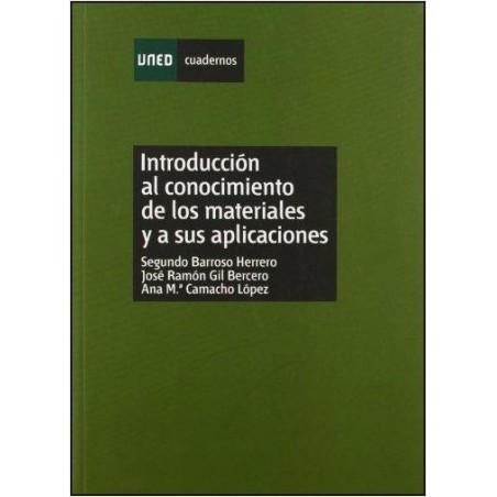 Introducción al conocimiento de los materiales y a sus aplicaciones