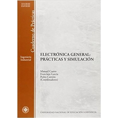 Electrónica general. Prácticas y simulación. Cuaderno de prácticas